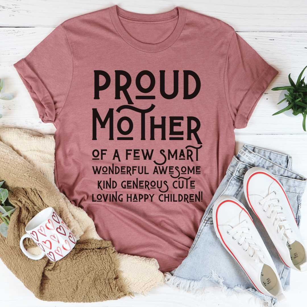 Proud Mother T-Shirt